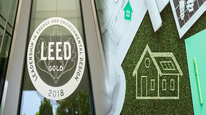 Navigating the Green Building Certification Requirements and Process for LEED